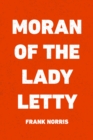 Moran of the Lady Letty - eBook