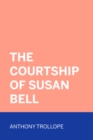 The Courtship of Susan Bell - eBook