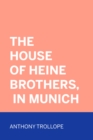 The House of Heine Brothers, in Munich - eBook