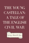 The Young Castellan: A Tale of the English Civil War - eBook