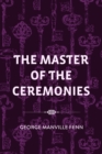 The Master of the Ceremonies - eBook