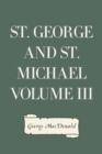 St. George and St. Michael Volume III - eBook