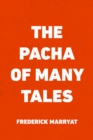 The Pacha of Many Tales - eBook