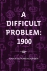 A Difficult Problem: 1900 - eBook