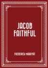 Jacob Faithful - eBook
