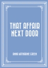 That Affair Next Door - eBook