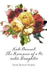 Kate Bonnet: The Romance of a Pirate's Daughter - eBook