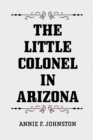 The Little Colonel in Arizona - eBook