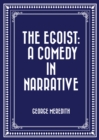 The Egoist: A Comedy in Narrative - eBook