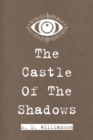 The Castle Of The Shadows - eBook