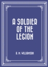 A Soldier of the Legion - eBook