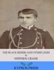 The Black Riders and Other Lines - eBook