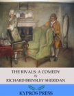 The Rivals: A Comedy - eBook