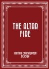 The Altar Fire - eBook
