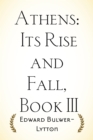 Athens: Its Rise and Fall, Book III - eBook