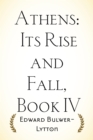 Athens: Its Rise and Fall, Book IV - eBook