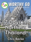 7 Days in Northern Thailand - eBook