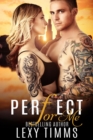 Perfect For Me : Undercover Series, #1 - eBook