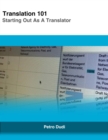 Translation 101: Starting Out As A Translator - eBook