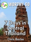 7 Days in Central Thailand - eBook