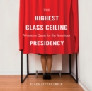 The Highest Glass Ceiling - eAudiobook