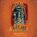 The Girl Who Raced Fairyland All the Way Home - eAudiobook