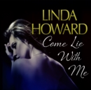 Come Lie With Me - eAudiobook
