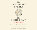 The Left Brain Speaks and the Right Brain Laughs - eAudiobook