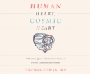 Human Heart, Cosmic Heart - eAudiobook