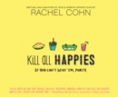 Kill All Happies - eAudiobook