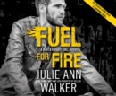 Fuel For Fire - eAudiobook