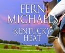 Kentucky Heat - eAudiobook
