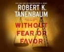 Without Fear or Favor - eAudiobook