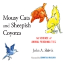 Mousy Cats and Sheepish Coyotes - eAudiobook