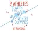 9 Athletes to Watch in the 2018 Winter Olympics - eAudiobook