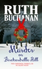 Murder on Birchardville Hill : This Christmas, There'll be no Silent Night - eBook