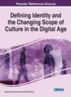 Defining Identity and the Changing Scope of Culture in the Digital Age - eBook