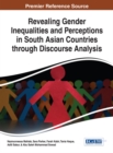 Revealing Gender Inequalities and Perceptions in South Asian Countries through Discourse Analysis - eBook