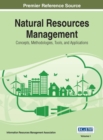 Natural Resources Management: Concepts, Methodologies, Tools, and Applications - eBook