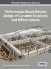 Performance-Based Seismic Design of Concrete Structures and Infrastructures - eBook