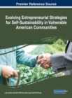 Evolving Entrepreneurial Strategies for Self-Sustainability in Vulnerable American Communities - eBook
