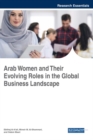 Arab Women and Their Evolving Roles in the Global Business Landscape - eBook