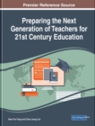 Preparing the Next Generation of Teachers for 21st Century Education - eBook