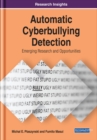 Automatic Cyberbullying Detection: Emerging Research and Opportunities - eBook