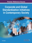 Corporate and Global Standardization Initiatives in Contemporary Society - eBook