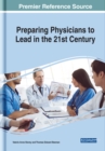 Preparing Physicians to Lead in the 21st Century - eBook