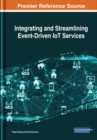 Integrating and Streamlining Event-Driven IoT Services - eBook