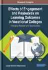 Effects of Engagement and Resources on Learning Outcomes in Vocational Colleges: Emerging Research and Opportunities - eBook