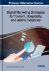 Digital Marketing Strategies for Tourism, Hospitality, and Airline Industries - eBook