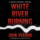 White River Burning - eAudiobook